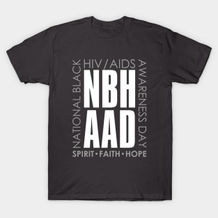 National Black HIV/AIDS Awareness Day – February T-Shirt